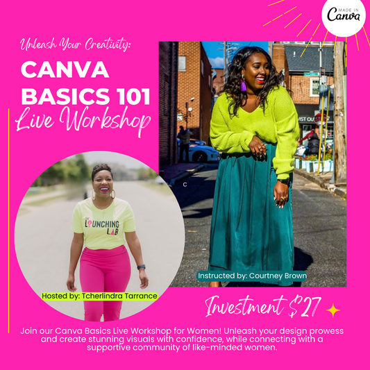 Unleash Your Creativity: Canva Basics 101 Live Workshop